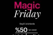 İpekyol Mağazamızda 23-28 Kasım Tarihleri Arasında Magic Friday Seçili Ürünlerde Yüzde 50’ye Varan + Yüzde 20 İndirim Fırsatları İle Sizleri Bekliyor!